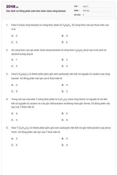 Xác định số đồng phân este đơn chức chứa vòng benzen