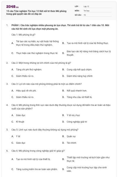 15 câu Trắc nghiệm Tin học 12 Kết nối tri thức Mô phỏng trong giải quyết vấn đề có đáp án