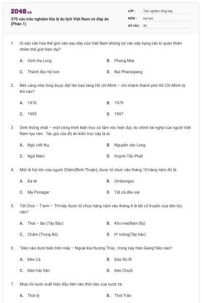 370 câu trắc nghiệm Địa lý du lịch Việt Nam có đáp án (Phần 1)