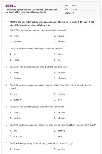 15 câu Trắc nghiệm Tin học 12 Cánh diều Chèn hình ảnh, âm thanh, video và sử dụng khung có đáp án