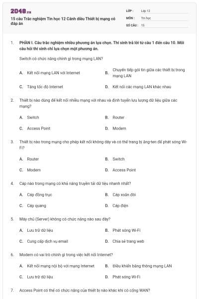 15 câu Trắc nghiệm Tin học 12 Cánh diều Thiết bị mạng có đáp án