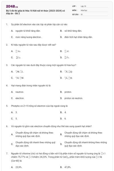 Bộ 5 đề thi giữa kì Hóa 10 Kết nối tri thức (2023-2024) có đáp án - Đề 2