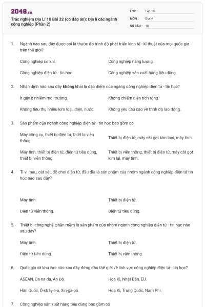 Trắc nghiệm Địa Lí 10 Bài 32 (có đáp án): Địa lí các ngành công nghiệp (Phần 2)