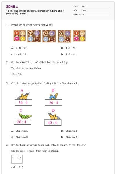 10 câu trắc nghiệm Toán lớp 3 Bảng nhân 4, bảng chia 4 (có đáp án) - Phần 2