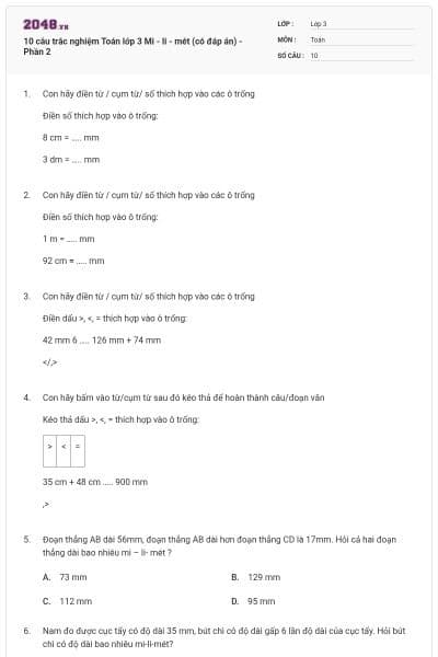 10 câu trắc nghiệm Toán lớp 3 Mi - li - mét (có đáp án) - Phần 2