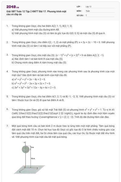 Giải SBT Toán 12 Tập 2 KNTT Bài 17. Phương trình mặt cầu có đáp án