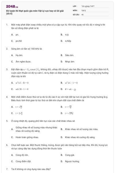 Đề luyện thi thpt quốc gia môn Vật Lý cực hay có lời giải (đề 8)