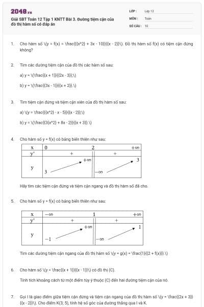 Giải SBT Toán 12 Tập 1 KNTT Bài 3. Đường tiệm cận của đồ thị hàm số có đáp án