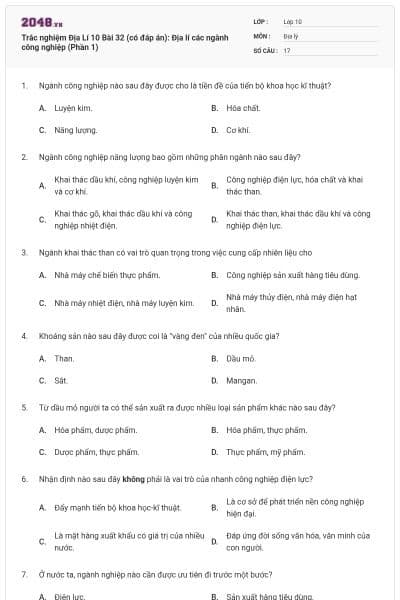 Trắc nghiệm Địa Lí 10 Bài 32 (có đáp án): Địa lí các ngành công nghiệp (Phần 1)