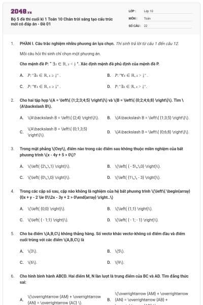Bộ 5 đề thi cuối kì 1 Toán 10 Chân trời sáng tạo cấu trúc mới có đáp án - Đề 01