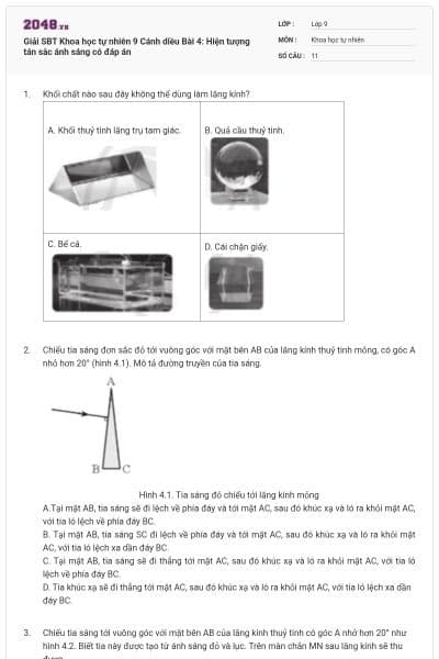 Giải SBT Khoa học tự nhiên 9 Cánh diều Bài 4: Hiện tượng tán sắc ánh sáng có đáp án
