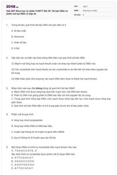 Giải SBT Khoa học tự nhiên 9 KNTT Bài 39: Tái bản DNA và phiên mã tạo RNA có đáp án