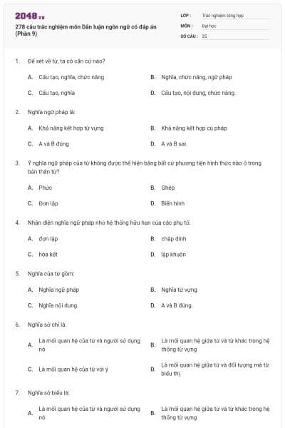 278 câu trắc nghiệm môn Dẫn luận ngôn ngữ có đáp án (Phần 9)