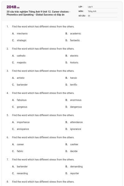 20 câu trắc nghiệm Tiếng Anh 9 Unit 12. Career choices - Phonetics and Speaking - Global Success có đáp án