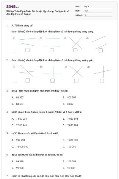 Bài tập Toán lớp 4 Tuần 16. Luyện tập chung. Ôn tập các số đến lớp triệu có đáp án