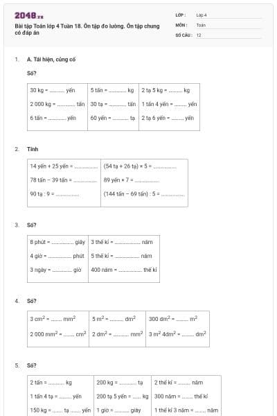 Bài tập Toán lớp 4 Tuần 18. Ôn tập đo lường. Ôn tập chung có đáp án
