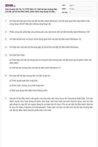 Giải chuyên đề Tin 12 CTST Bài 2.3. Viết tài liệu hướng dẫn cài đặt,  gỡ bỏ hệ điều hành, phần mềm ứng dụng có đáp án