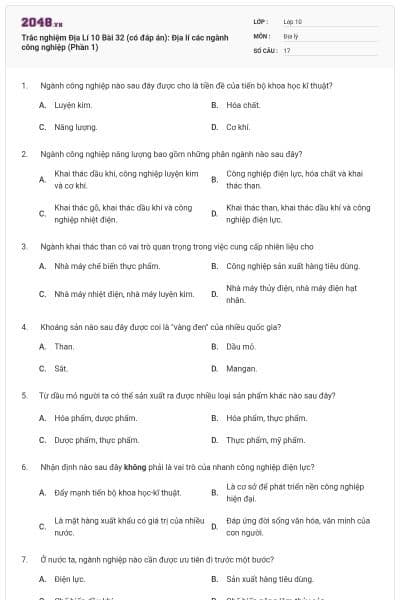 Trắc nghiệm Địa Lí 10 Bài 32 (có đáp án): Địa lí các ngành công nghiệp (Phần 1)