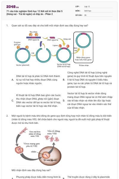 71 câu trắc nghiệm Sinh học 12 Kết nối tri thức Bài 5 (Đúng sai - Trả lời ngắn) có đáp án - Phần 2