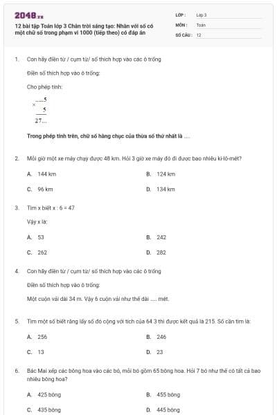 12 bài tập Toán lớp 3 Chân trời sáng tạo: Nhân với số có một chữ số trong phạm vi 1000 (tiếp theo) có đáp án