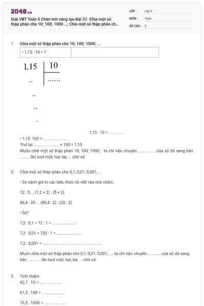 Giải VBT Toán 5 Chân trời sáng tạo Bài 37. Chia một số thập phân cho 10; 100; 1000 …;  Chia một số thập phân cho 0,1; 0,01; 0,001;…. có đáp án
