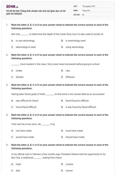 25 đề thi thử Tiếng Anh chuẩn cấu trúc bộ giáo dục có lời giải chi tiết(p5)