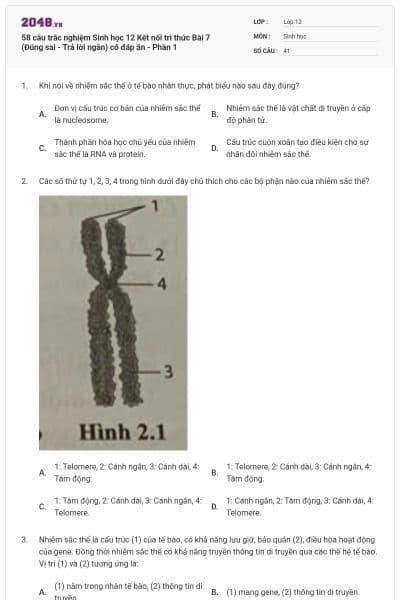 58 câu trắc nghiệm Sinh học 12 Kết nối tri thức Bài 7 (Đúng sai - Trả lời ngắn) có đáp án - Phần 1