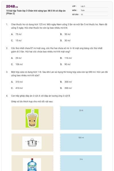 10 bài tập Toán lớp 3 Chân trời sáng tạo: Mi li lít có đáp án (Phần 2)