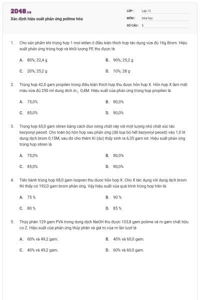 Xác định hiệu suất phản ứng polime hóa