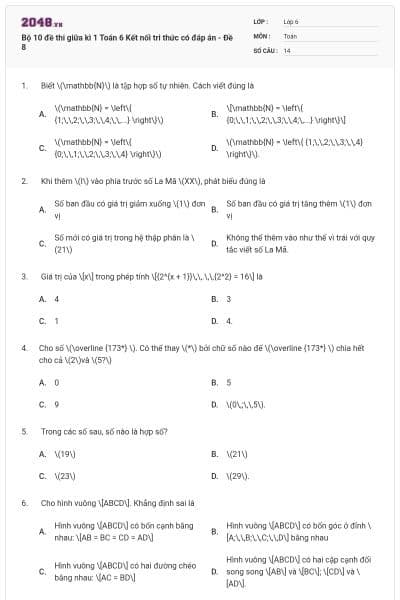 Bộ 10 đề thi giữa kì 1 Toán 6 Kết nối tri thức có đáp án - Đề 8