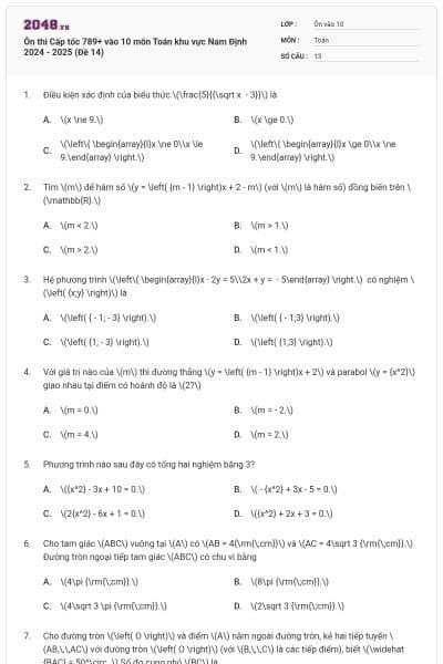 Ôn thi Cấp tốc 789+ vào 10 môn Toán khu vực Nam Định 2024 - 2025 (Đề 14)