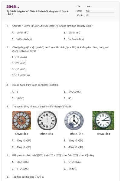 Bộ 10 đề thi giữa kì 1 Toán 6 Chân trời sáng tạo có đáp án - Đề 1