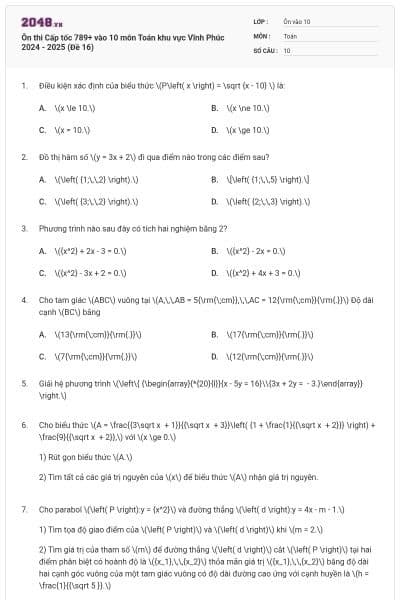 Ôn thi Cấp tốc 789+ vào 10 môn Toán khu vực Vĩnh Phúc 2024 - 2025 (Đề 16)