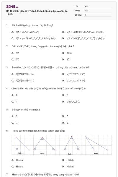 Bộ 10 đề thi giữa kì 1 Toán 6 Chân trời sáng tạo có đáp án - Đề 6