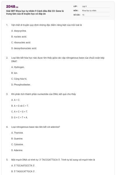 Giải SBT Khoa học tự nhiên 9 Cánh diều Bài 33: Gene là trung tâm của di truyền học có đáp án