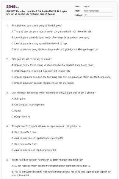 Giải SBT Khoa học tự nhiên 9 Cánh diều Bài 39: Di truyền liên kết và cơ chế xác định giới tính có đáp án