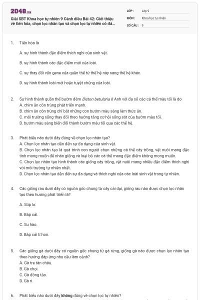 Giải SBT Khoa học tự nhiên 9 Cánh diều Bài 42: Giới thiệu về tiến hóa, chọn lọc nhân tạo và chọn lọc tự nhiên có đáp án