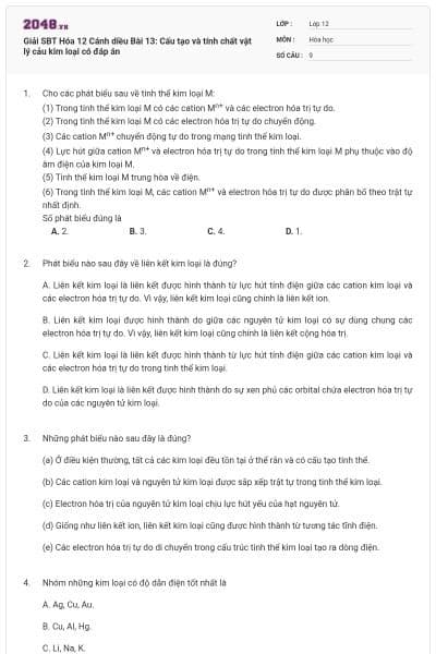 Giải SBT Hóa 12 Cánh diều Bài 13: Cấu tạo và tính chất vật lý cảu kim loại có đáp án