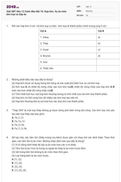 Giải SBT Hóa 12 Cánh diều Bài 16: Hợp kim. Sự ăn mòn kim loại có đáp án