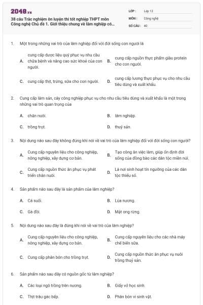 38 câu Trắc nghiệm ôn luyện thi tốt nghiệp THPT môn Công nghệ Chủ đề 1. Giới thiệu chung về lâm nghiệp có đáp án