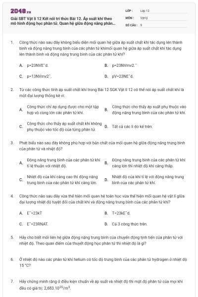 Giải SBT Vật lí 12 Kết nối tri thức Bài 12. Áp suất khí theo mô hình động học phân tử. Quan hệ giữa động năng phân tử và nhiệt tử.