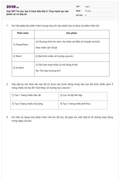 Giải SBT Tin học lớp 5 Cánh diều Bài 2: Thực hành tạo sản phẩm số có đáp án