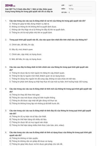 Giải SBT Tin 9 Cánh diều Bài 1: Một số đặc điểm quan trọng trong thông tin trong giải quyết vấn đề có đáp án