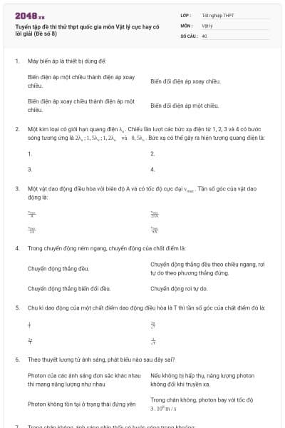 Tuyển tập đề thi thử thpt quốc gia môn Vật lý cực hay có lời giải (Đề số 8)