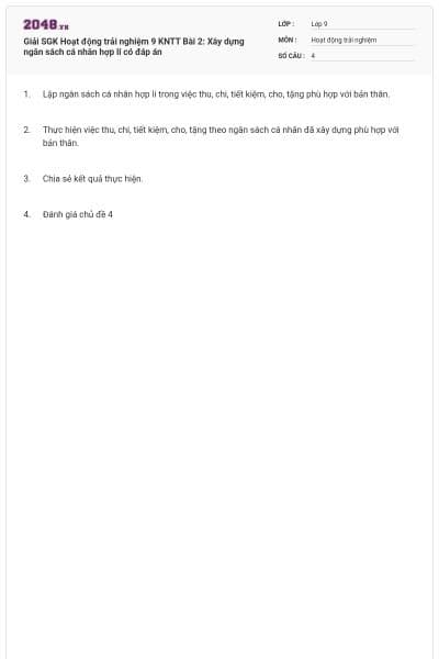 Giải SGK Hoạt động trải nghiệm 9 KNTT Bài 2: Xây dựng ngân sách cá nhân hợp lí có đáp án