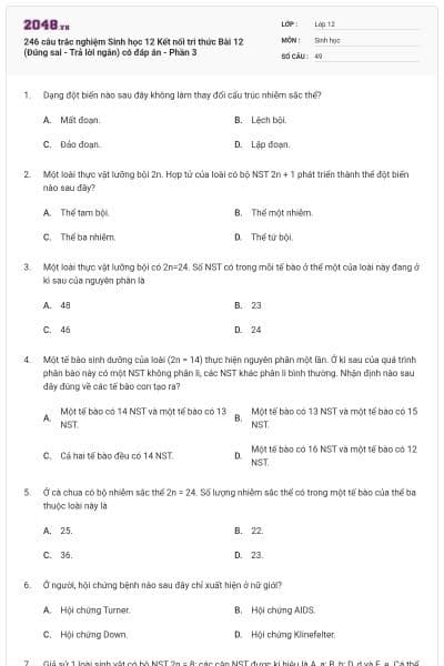 246 câu trắc nghiệm Sinh học 12 Kết nối tri thức Bài 12 (Đúng sai - Trả lời ngắn) có đáp án - Phần 3