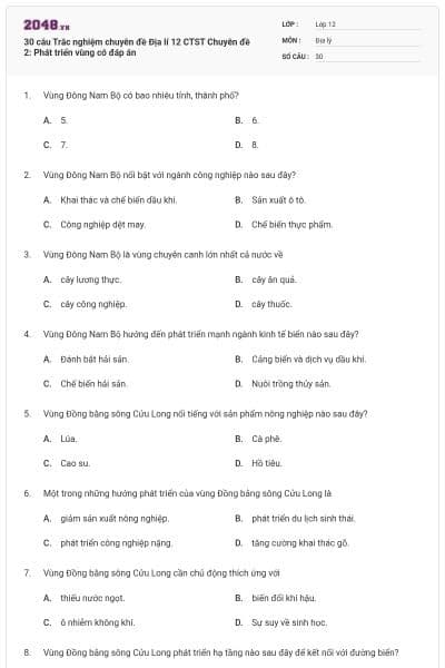 30 câu Trắc nghiệm chuyên đề Địa lí 12 CTST Chuyên đề 2: Phát triển vùng có đáp án
