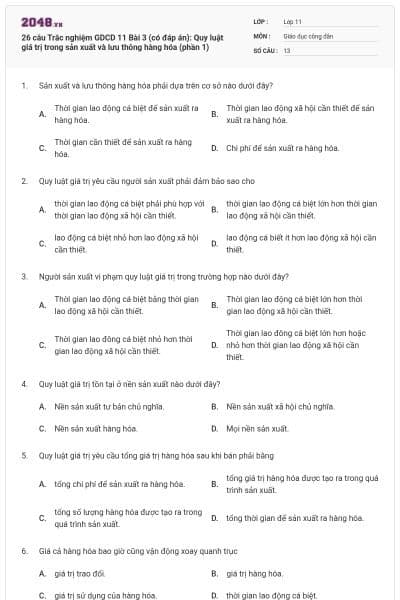 26 câu Trắc nghiệm GDCD 11 Bài 3 (có đáp án): Quy luật giá trị trong sản xuất và lưu thông hàng hóa (phần 1)