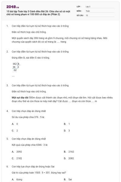 15 bài tập Toán lớp 3 Cánh diều Bài 26: Chia cho số có một chữ số trong phạm vi 100 000 có đáp án (Phần 2)