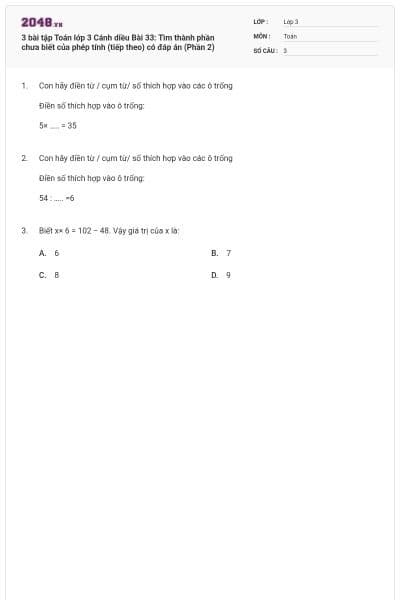 3 bài tập Toán lớp 3 Cánh diều Bài 33: Tìm thành phần chưa biết của phép tính (tiếp theo) có đáp án (Phần 2)